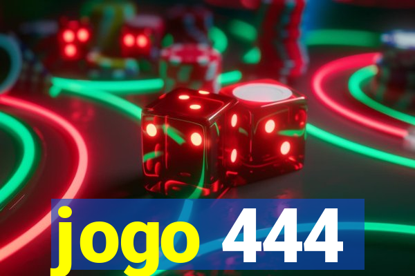 jogo 444